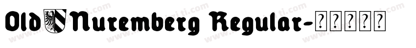 Old_Nuremberg Regular字体转换